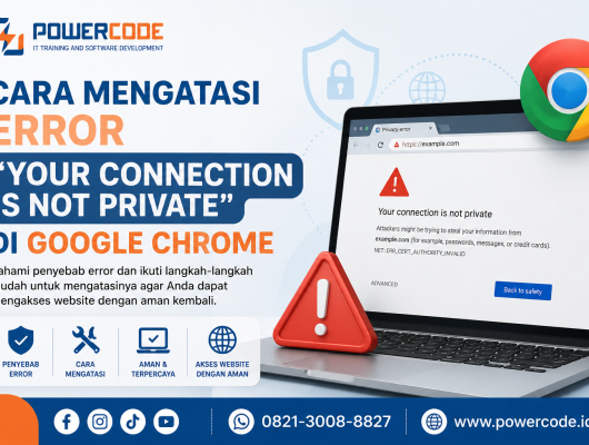 Cara Mengatasi Error Your Connection is Not Private di Google Chrome