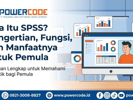 Apa Itu SPSS Pengertian, Fungsi, dan Manfaat untuk Pemula