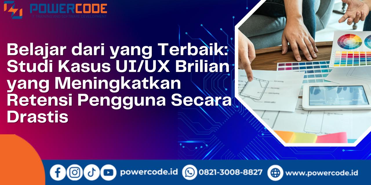 Belajar dari yang Terbaik: Studi Kasus UI/UX Brilian yang Meningkatkan ...