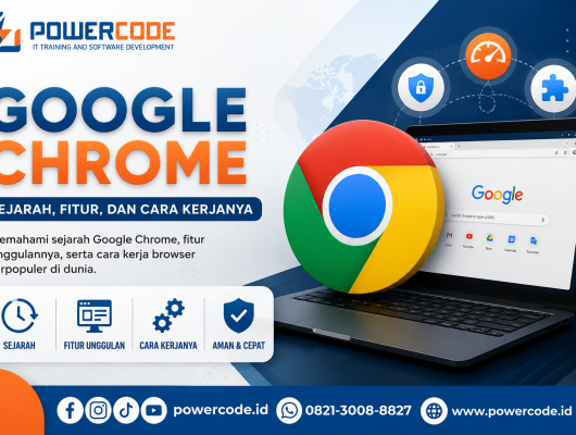 Google Chrome Sejarah, Fitur, dan Cara Kerjanya