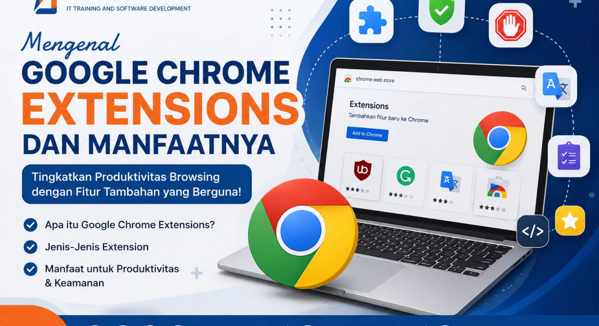 Mengenal Google Chrome Extensions dan Manfaatnya