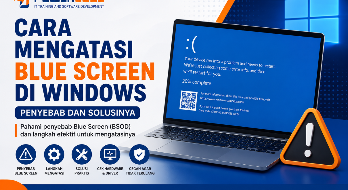 Cara Mengatasi Blue Screen di Windows Penyebab dan Solusinya